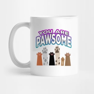 You Are Pawsome Mug